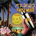 T.K. Disco Party Mixer (Womack ReWork)