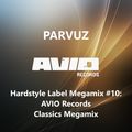Parvuz - Hardstyle Label Megamixes #10: AVIO Records