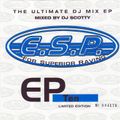 ESP - EP Ten - Mixed by DJ Scotty