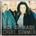 Ace Of Base ‎– Cruel Summer (1998)