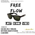 Free Flow Lost Skool Mix
