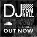 Hip Hop Club Mix #2