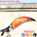 Mogpaws  - Toucan Play That Game