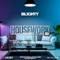 Housework.001 // House, Deep House, Pop House & U.K. House // Instagram: @djblighty