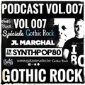 I Love 80's Vol. 007 Special Gothic Rock by JL MARCHAL on Galaxie Radio Belgium