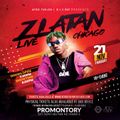 ZLATAN LIVE IN CHICAGO -11/21 (PROMO MIX)