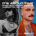 It’s About Time - D’Vey w/ Donna Marcus - 24/03/21