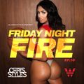 Friday Night Fire EP.10 // Hip-Hop, R&B, Afro, Dancehall // Clean // @DJChrisStyles on IG