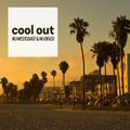 Cool Out: Nu-WestCoast & Nu-Disco