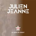 #32 DJ SAVE MY NIGHT Julien Jeanne - Virgin Radio France DJ Set 3-10-2020