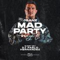Mad Party Nights E188 (DJ PABLO HERNANDEZ Guest Mix)