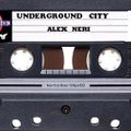Underground City (Popoli) Alex Neri DJ (tape)