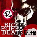 Big Poppa Beats Ep110 ft. Si