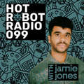 Hot Robot Radio 099