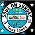 Soul On Sunday Show 21/05/23 Tony Jones on MônFM Radio * D E L I G H T F U L * S O U L *