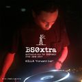 KILLA "Forward Dub" exclusive mix for #BS0radio 27/06/2017 #BS0xtra