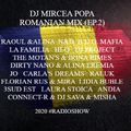 DJ Mircea Popa - Romanian Mix2          (2020 RadioSHOW)