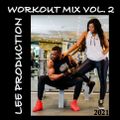 WORKOUT MIX VOL. 2 2021 - LEE PRODUCTION