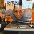 Sugarface x Vinyls ao Vivo - March 2020