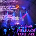 DJ Brab - The Biggest Party Ever Megamix