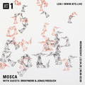 Mosca w/ Rroxymore & Jonas Friedlich - 21st April 2020