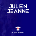 #5 DJ SAVE MY NIGHT Julien Jeanne - Virgin Radio France DJ Set 14-03-2020