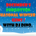 DECEMBER'S RARE SEASONAL RARE GEMS WITH DJ DINO !