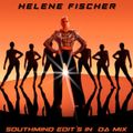 Helene Fischer - Southmind Edit´s In Da Mix