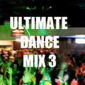 ULTIMATE DANCE MIX 3
