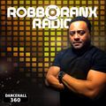 DANCEHALL 360 SHOW - (26/04/18) ROBBO RANX