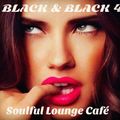 BLACK & BLACK 4 - Soulful Lounge Café - 571 - 090821 (64)