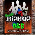 DJ RAM - 90s and 00s Hip Hop R&B MIX