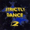 Strictly Dance The Mix Volume 2