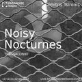 Noisy Nocturnes S02E03 - Dimitris Tsironis