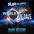 Slipmatt - World Of Rave #356