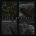 Faded Memories, Volume II