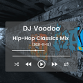 @IAmDJVoodoo - Hip-Hop Classics Mix (2021-11-12)