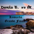 ČX vs Denis T.  @ Komarda Vol.3 - Grande Finale