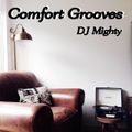 DJ Mighty - Comfort Grooves