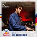 On The Floor - Bobby at inner city electronic
