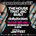 The House that Jac Built Dolly Rockers - 883.centreforce DAB+ - 20 - 03 - 2023 .mp3