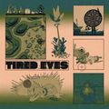 Tired Eyes: 10th April '23