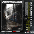 DJ GlibStylez - The Underground Bangerz Mixshow Vol.81