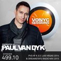 Paul van Dyk’s VONYC Sessions 499.10 – PvD Live @ EDC Las Vegas 2014 & PvD Dreamstate Radio Mix 2015