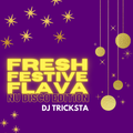 DJ Tricksta - Fresh Festive Flava (Nu Disco Edition)