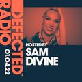 Defected Radio Show Hosted by Sam Divine - 01.04.22