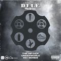 The Hip-Hop Underworld Mix Series-DJ I.E. 2JAN22