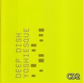 Deep Dish - Yoshiesque CD2 (1999)