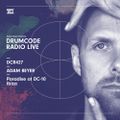 DCR427 - Drumcode Radio Live - Adam Beyer live from Paradise at DC10, Ibiza