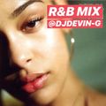 R&B Chill Mix | Lucky Daye, Sir, Jorja Smith, Roy Woods | @DJDevin-G